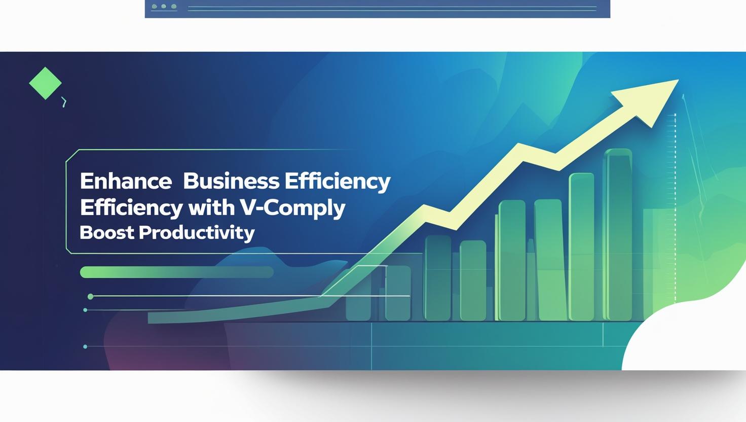 Enhance Business Efficiency with V-Comply – Boost Productivity
